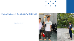 Dịch vụ thuê máy đo đạc giá rẻ tại Tp Hồ Chí Minh – Giải pháp tiết kiệm, hiệu quả cho kỹ sư & doanh nghiệp